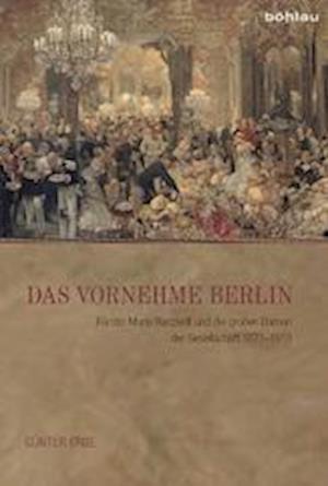 Cover for Erbe · Das vornehme Berlin (Book) (2015)