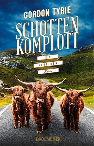 Cover for Gordon Tyrie · Schottenkomplott (Bok) (2022)