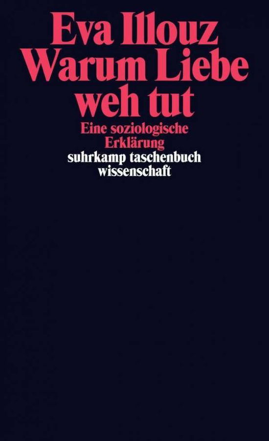 Cover for Eva Illouz · Suhrk.TB Wi.2057 Illouz:Warum Liebe weh (Book)