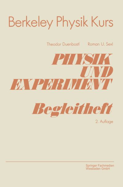 Cover for Theodor Duenbostl · Physik Und Experiment (Paperback Book) [2nd 2. Aufl. 1984 edition] (1984)