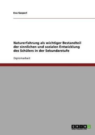 Cover for Gasperl · Naturerfahrung als wichtiger Be (Book) [German edition] (2013)