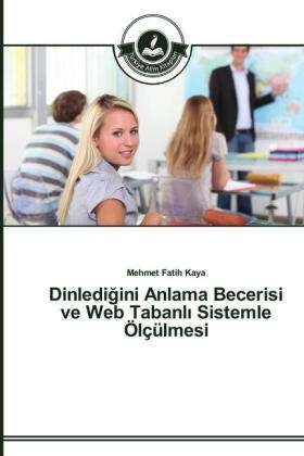 Cover for Kaya · Dinledi ini Anlama Becerisi ve Web (Buch) (2014)