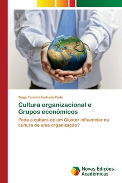 Cover for Tiago Terenzi Andrade Pinto · Cultura organizacional e Grupos economicos (Paperback Bog) (2021)