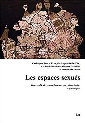 Cover for Batsch · Les espaces sexués (Book) (2018)