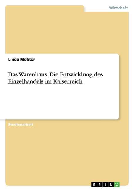 Cover for Molitor · Das Warenhaus. Die Entwicklung (Book) [German edition] (2015)