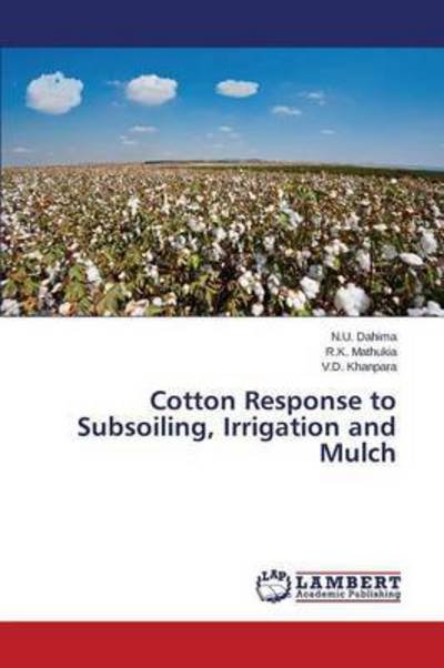 Cover for Dahima · Cotton Response to Subsoiling, I (Book) (2015)