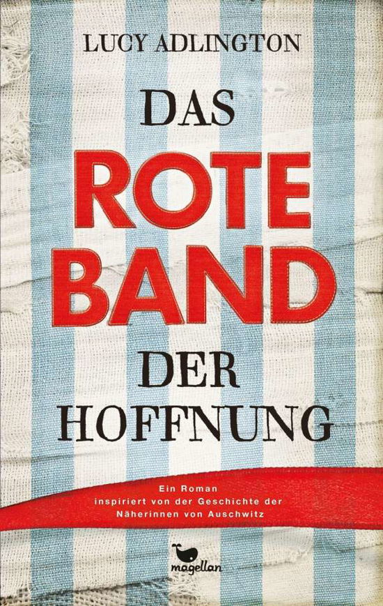 Cover for Lucy Adlington · Das rote Band der Hoffnung (Gebundenes Buch) (2021)