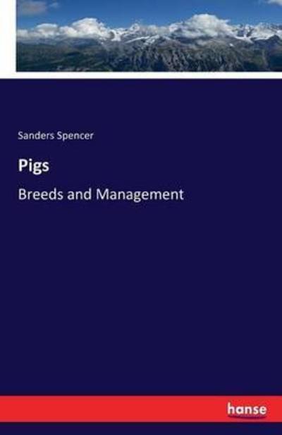 Cover for Spencer · Pigs (Book) (2016)