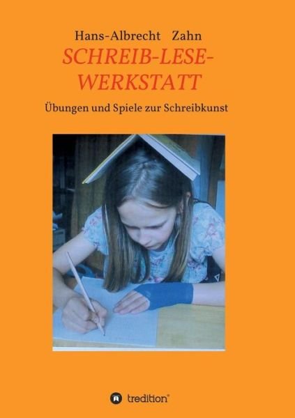 Cover for Zahn · Schreib-lese-werkstatt (Bok) (2018)