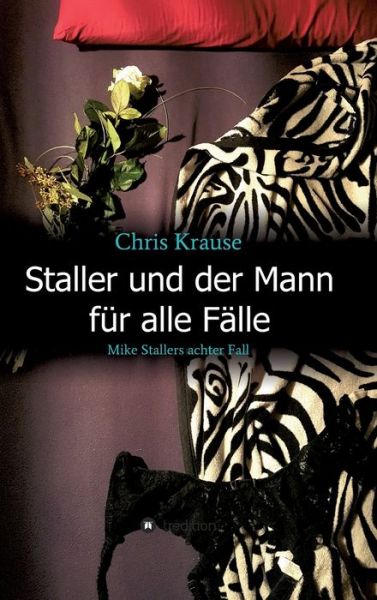 Cover for Krause · Staller und der Mann für alle Fä (Buch) (2019)