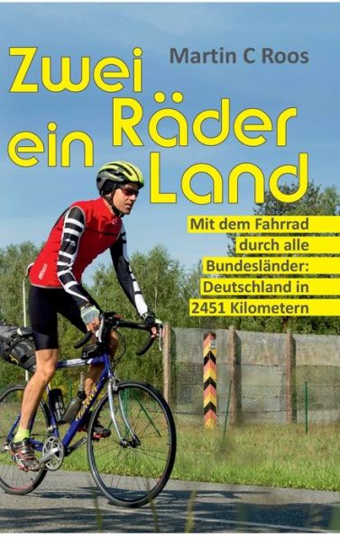 Cover for Roos · Zwei Räder, ein Land (Book) (2020)