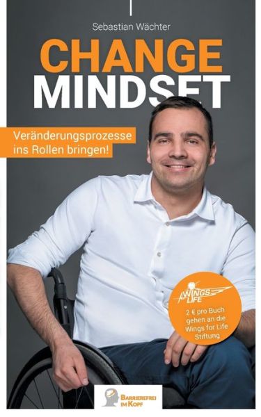 Cover for Sebastian Wachter · Change Mindset: Veranderungsprozesse ins Rollen bringen! (Paperback Book) (2020)