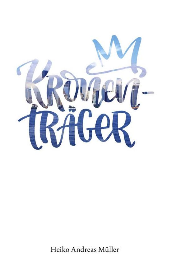 Cover for Müller · Kronenträger (N/A)