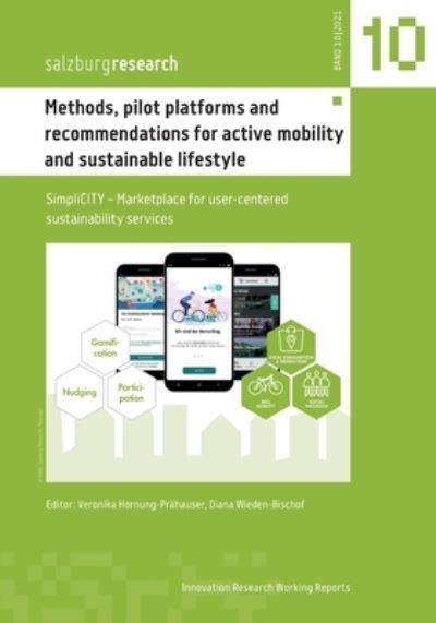 Veronika Hornung-Prahauser · Methods, pilot platforms and recommendations for active mobility and sustainable lifestyle (Taschenbuch) (2021)