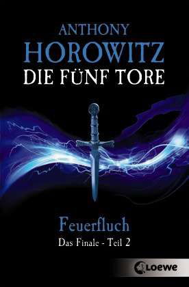 Cover for Horowitz · Die fünf Tore, Feuerfluch (Book)