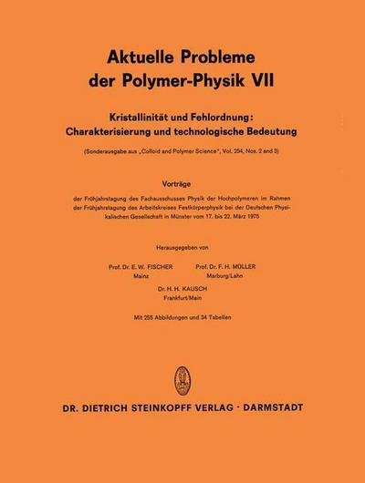 Cover for E W Fischer · Kristallinitat Und Fehlordnung: Charakterisierung Und Technologische Bedeutung - Aktuelle Probleme Der Polymer-physik (Taschenbuch) (1976)