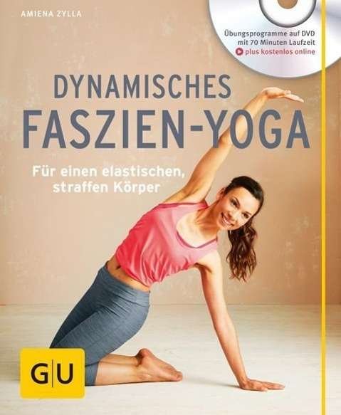Cover for Zylla · Dynamisches Faszien-Yoga (Buch)