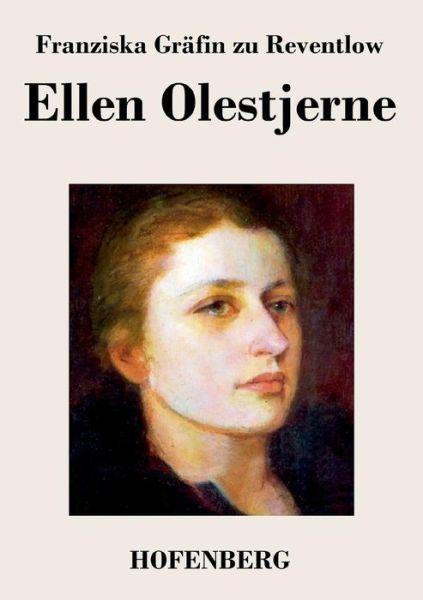 Cover for Franziska Grafin Zu Reventlow · Ellen Olestjerne (Paperback Book) (2014)