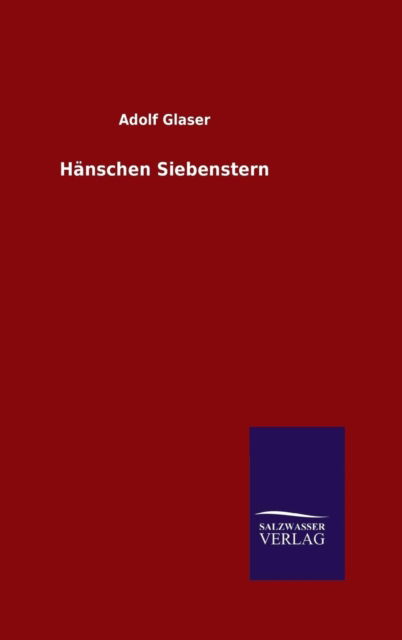 Cover for Adolf Glaser · Hänschen Siebenstern (Hardcover Book) [German edition] (2014)