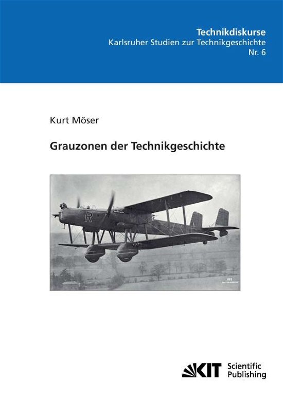 Cover for Möser · Grauzonen der Technikgeschichte (Book) (2014)