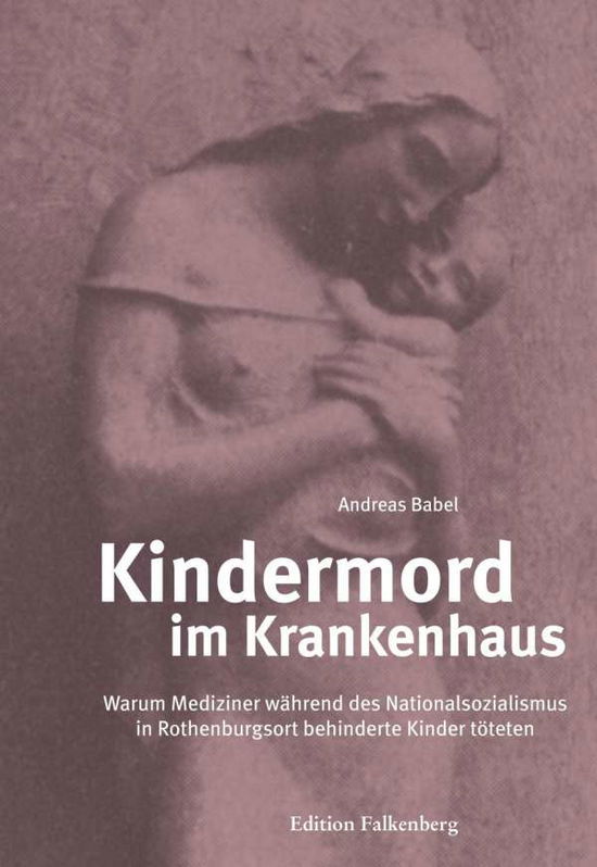 Cover for Babel · Kindermord im Krankenhaus (Book)