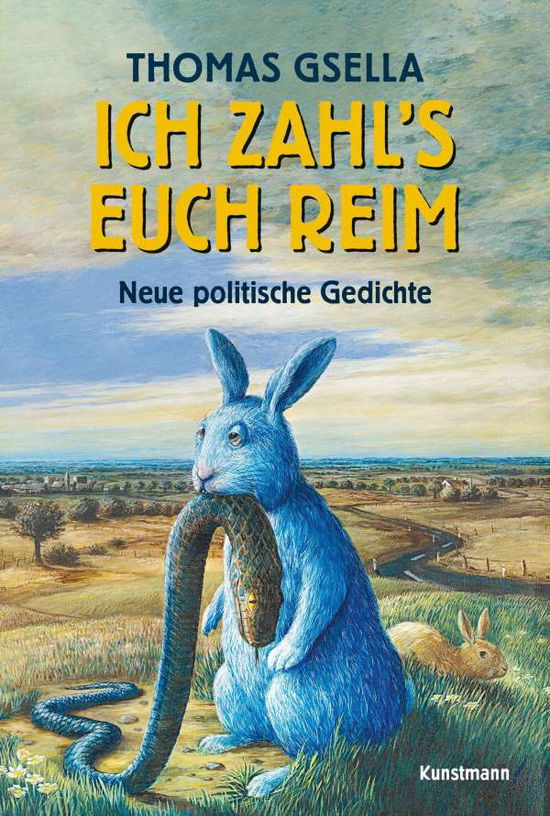 Ich zahl's euch reim - Thomas Gsella - Książki - Kunstmann Antje GmbH - 9783956144578 - 1 września 2021