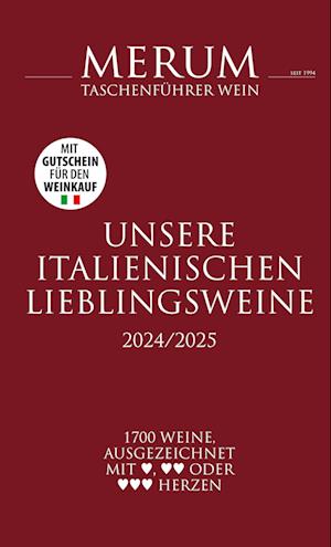 Unsere italienischen Lieblingsweine 2024/2025 -  - Książki - Christian - 9783959619578 - 19 lipca 2024