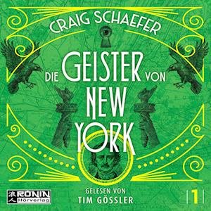 Cover for Craig Schaefer · Die Geister von New York (Audiobook (CD)) (2023)