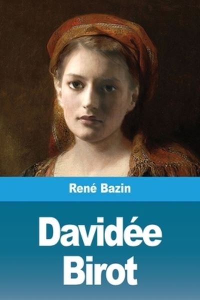 Cover for René Bazin · Davidee Birot (Pocketbok) (2021)