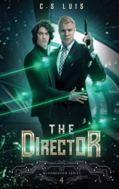 The Director - C S Luis - Livres - Next Chapter - 9784824118578 - 7 décembre 2021