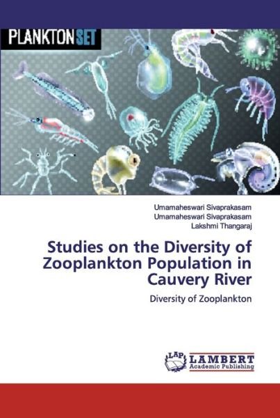 Cover for Umamaheswari Sivaprakasam · Studies on the Diversity of Zooplankton Population in Cauvery River (Paperback Book) (2019)