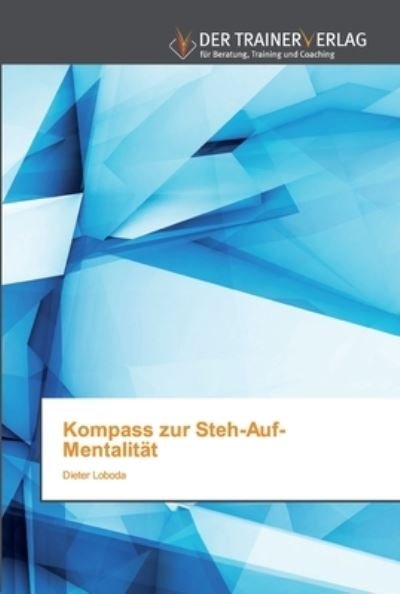 Cover for Loboda · Kompass zur Steh-Auf-Mentalität (Bok) (2020)
