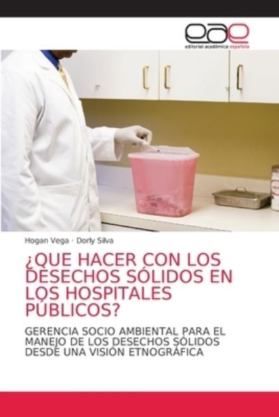 ¿que Hacer Con Los Desechos Sólido - Vega - Outro - - 9786203034578 - 28 de janeiro de 2021