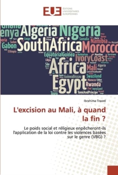 Cover for Ibrahima Traore · L'excision au Mali, a quand la fin ? (Paperback Book) (2021)