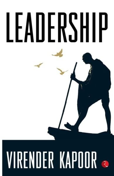 Cover for Virender Kapoor · Leadership: the Gandhi Way (Paperback Bog) (2014)