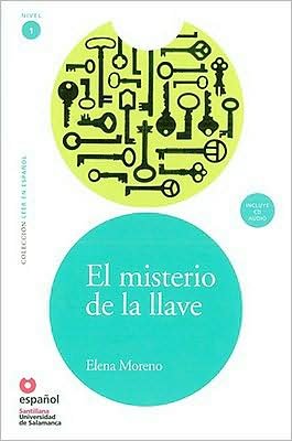 Cover for Elsa Moreno · El Misterio De La Llave (Libro +cd) Leer en Espanol Level 1 (Leer en Espanol / Read in Spanish) (Spanish Edition) (Paperback Bog) [Spanish, 2008 edition] (2008)
