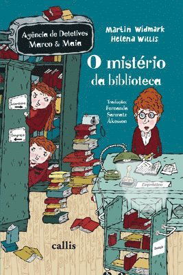 O Mist?rio da Biblioteca - Martin Widmark - Boeken - Callis Editora Ltda. - 9788545400578 - 14 maart 2022