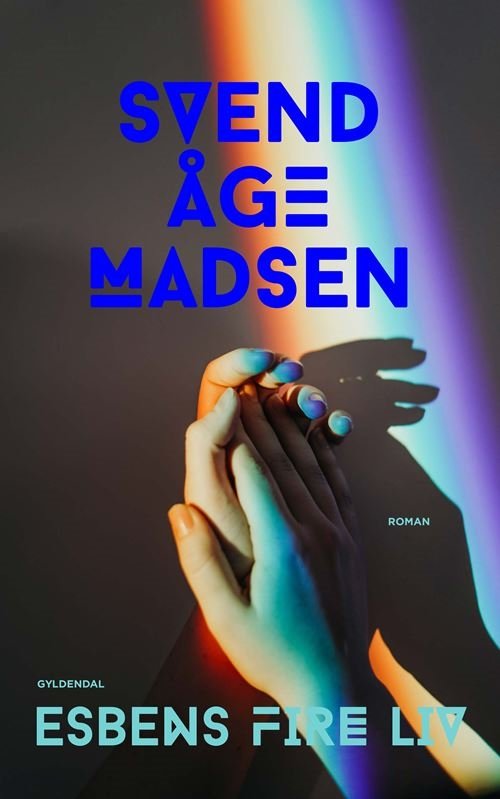 Cover for Svend Åge Madsen · Esbens fire liv (Hæftet bog) [1. udgave] (2024)