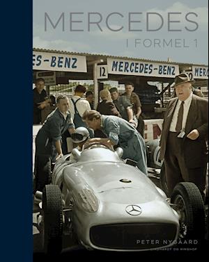 Cover for Peter Nygaard · Mercedes i formel 1 (Innbunden bok) [1. utgave] (2021)