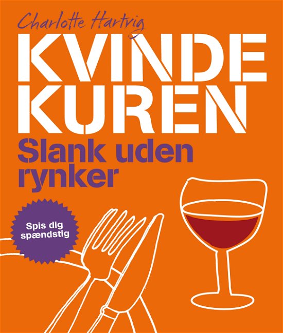 Cover for Charlotte Hartvig · Kvindekuren (Sewn Spine Book) [1. Painos] (2012)