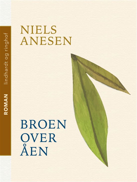 Cover for Niels Anesen · Broen over åen (Sewn Spine Book) [1th edição] (2018)