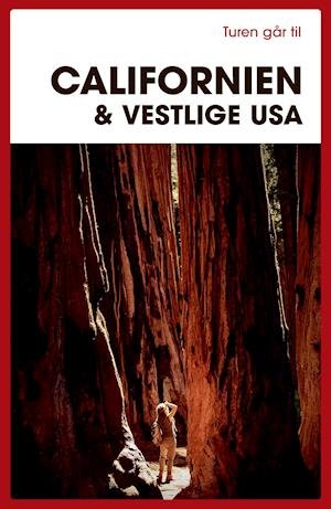 Cover for Preben Hansen · Turen Går Til: Turen går til Californien &amp; Vestlige USA (Sewn Spine Book) [5th edição] (2021)