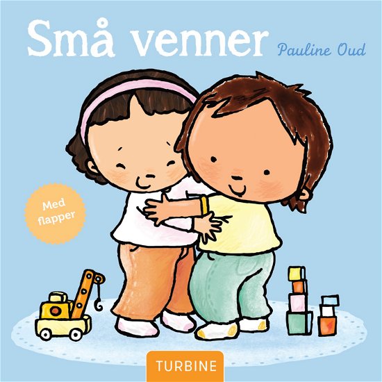 Cover for Pauline Oud · Små venner (Kartonbuch) [1. Ausgabe] (2021)