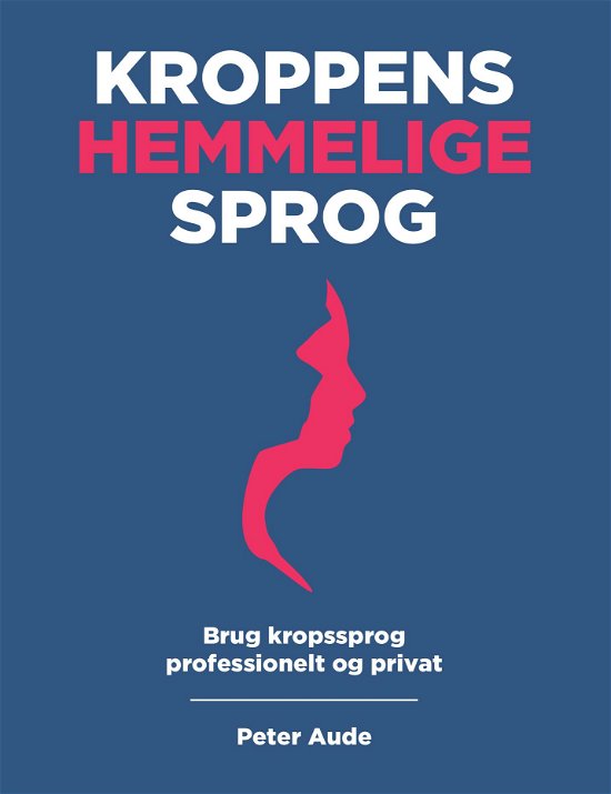 Cover for Peter Aude · Kroppens Hemmelige Sprog (Paperback Book) (2019)