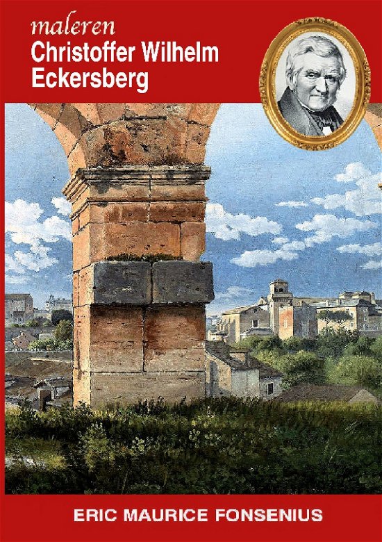 Cover for Eric Maurice Fonsenius · Christoffer Wilhelm Eckersberg (Pocketbok) [1:a utgåva] (2022)