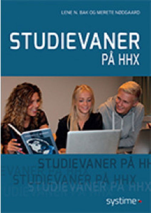 Cover for Merete Nødgaard Lene N. Bak · Studievaner på HHX (Sewn Spine Book) [1. wydanie] (2015)