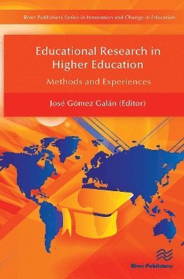 Educational Research in Higher Education: Methods and Experiences -  - Książki - River Publishers - 9788770044578 - 21 października 2024