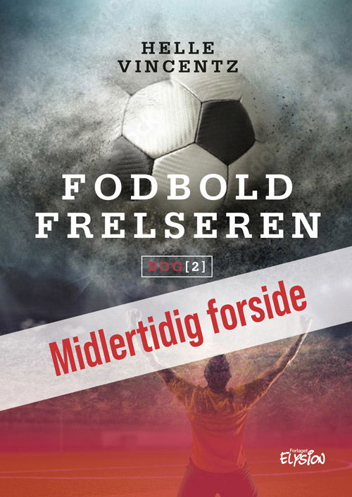 Cover for Helle Vincentz · Fodbold-frelseren: Fodbold-frelseren redder Zidane (og lidt Carl) (Hardcover Book) [1º edição] (2023)