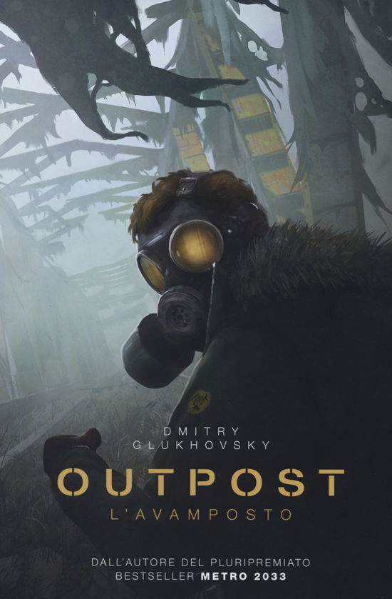 Cover for Dmitry Glukhovsky · Outpost. L'Avamposto (Book)