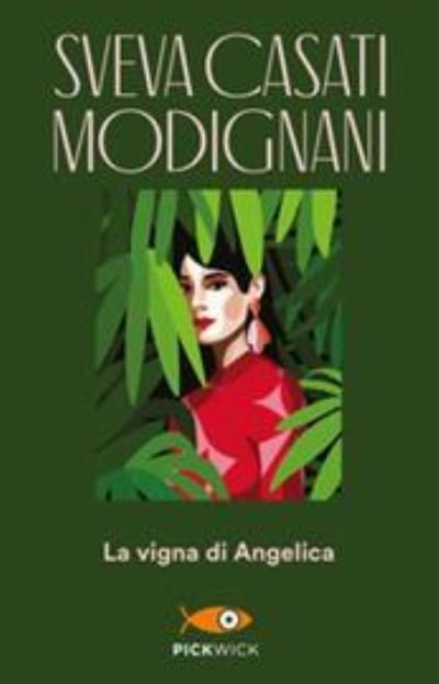 Cover for Sveva Casati Modignani · La vigna di Angelica (Paperback Book) (2019)